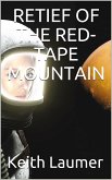 Retief of the Red-Tape Mountain (eBook, PDF)