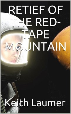 Retief of the Red-Tape Mountain (eBook, PDF) - Laumer, Keith