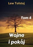 Wojna i pokój. Tom 4 (eBook, ePUB)