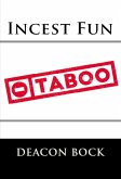 Incest Fun: Extreme Taboo Erotica (eBook, ePUB)