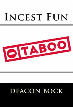 Cover Incest Fun: Extreme Taboo Erotica (eBook, ePUB)