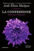 La confessione. This Man Trilogy (eBook, ePUB)