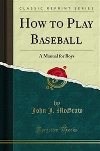 How to Play Baseball (eBook, PDF)