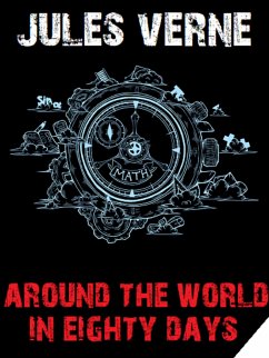 Around the World in Eighty Days (eBook, ePUB) - Books, Bauer; Verne, Jules