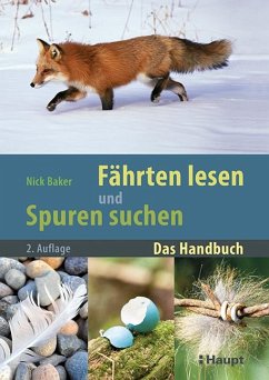 Fährten lesen und Spuren suchen - Baker, Nick