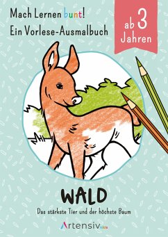 Wald - Ein Vorlese-Malbuch für Kinder ab 3 Jahren - Schulz, Holger