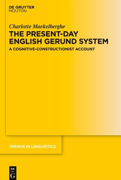 The Present-day English Gerund System - Maekelberghe, Charlotte