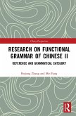 Research on Functional Grammar of Chinese II (eBook, ePUB)