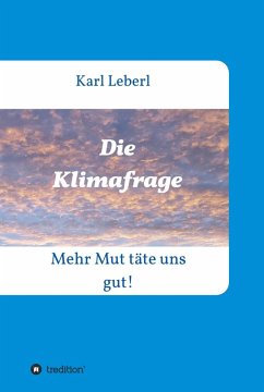 Die Klimafrage (eBook, ePUB) - Leberl, Karl