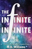 The Infinite-Infinite (Feminina, #1) (eBook, ePUB) The Infinite-Infinite (Feminina, #1) (eBook, ePUB)