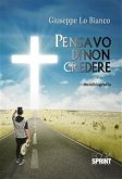 Pensavo di non credere (eBook, ePUB)