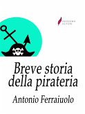 Breve storia della pirateria (eBook, ePUB)