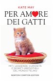 Per amore dei gatti (eBook, ePUB)