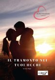 Il tramonto nei tuoi occhi (eBook, ePUB)