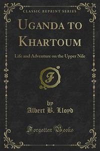 Uganda to Khartoum (eBook, PDF)