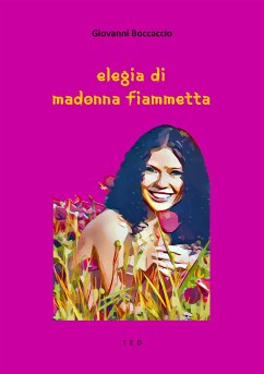 Elegia di Madonna Fiammetta (eBook, ePUB) - Boccaccio, Giovanni