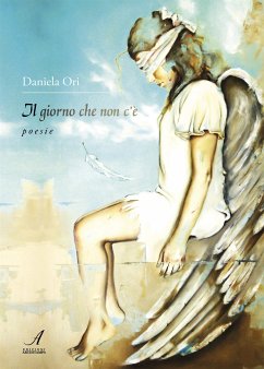 Il giorno che non c'è (eBook, PDF) - Ori, Daniela