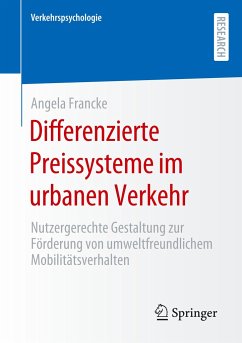 Differenzierte Preissysteme im urbanen Verkehr - Francke, Angela