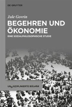 Begehren und Ökonomie - Govrin, Jule