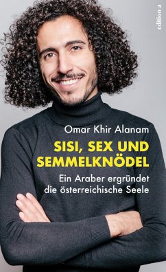 Sisi, Sex und Semmelknödel (eBook, ePUB) - Khir Alanam, Omar