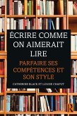 Écrire comme on aimerait lire (eBook, ePUB)