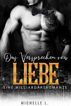 Das Versprechen von Liebe (eBook, ePUB) - L., Michelle