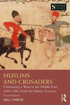 Muslims and Crusaders (eBook, PDF) - Christie, Niall