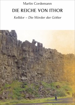 DIE REICHE VON ITHOR (eBook, ePUB) - Cordemann, Martin