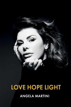 Love Hope Light (eBook, ePUB) - Martini, Angela