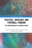 Politics, Ideology and Football Fandom (eBook, ePUB)