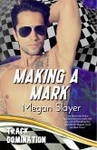Making a Mark (Track Domination, #5) (eBook, ePUB)