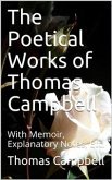 The Poetical Works of Thomas Campbell (eBook, PDF)