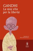 La mia vita per la libertà (eBook, ePUB)