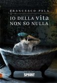 Io della vita non so nulla (eBook, ePUB)