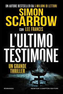 L'ultimo testimone (eBook, ePUB) - Scarrow, Simon
