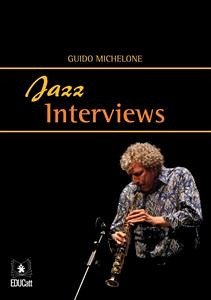 Jazz interviews (eBook, ePUB) - Michelone, Guido