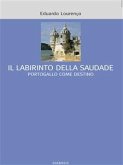 Il labirinto della saudade (eBook, ePUB)