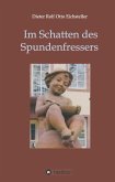 Im Schatten des Spundenfressers