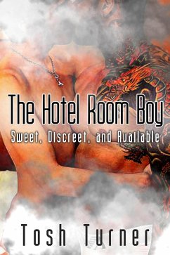 Cover The Hotel Room Boy: Sweet, Discreet, and Available (eBook, ePUB)
