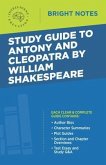 Study Guide to Antony and Cleopatra by William Shakespeare (eBook, ePUB)