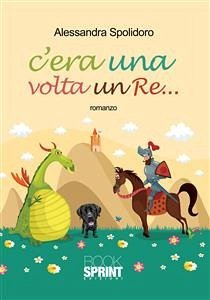 Cover C'era una volta un Re (eBook, ePUB)
