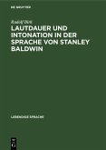 Lautdauer und Intonation in der Sprache von Stanley Baldwin (eBook, PDF)