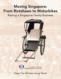 Moving Singapore: from Rickshaws to Motorbikes (eBook, ePUB) - Tan, Eileen