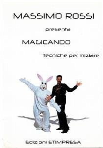 Magicando - Tecniche per iniziare (eBook, PDF) - Rossi, Massimo