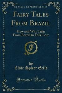 Fairy Tales From Brazil (eBook, PDF) - Spicer Eells, Elsie