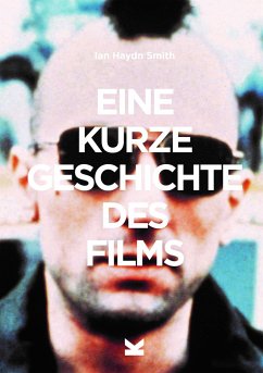 Eine kurze Geschichte des Films - Haydn Smith, Ian