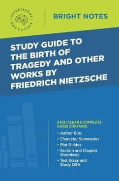 Study Guide to The Birth of Tragedy and Other Works by Friedrich Nietzsche (eBook, ePUB)