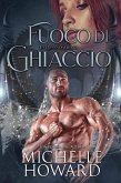 Fuoco di Ghiaccio (Un Roman di Dracol, #3) (eBook, ePUB)