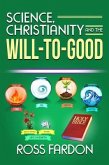 Science, Christianity and the Will-to-good (eBook, ePUB)