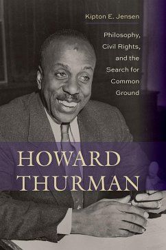 Howard Thurman (eBook, ePUB) - Jensen, Kipton E.